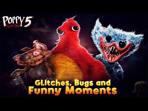 Poppy Playtime Chapter 5 - Glitches, Bugs and Funny Moments