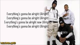 Naughty by Nature - Everything&#39;s Gonna Be Alright (Lyrics)