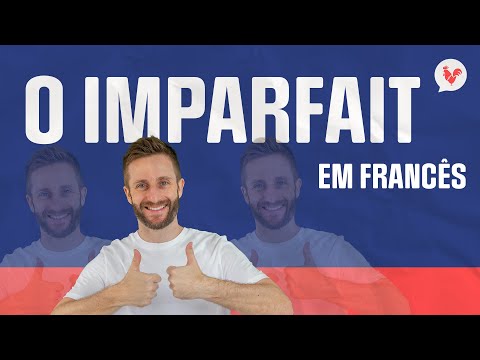 o IMPARFAIT em francês: quando e como usar?