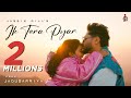 Ik Tera Pyar Official Video Jassie Gill Roojas Kaur Gill EP Jadugarriya