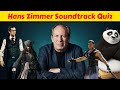 Hans Zimmer Movie Theme Quiz (Guess The Movie)