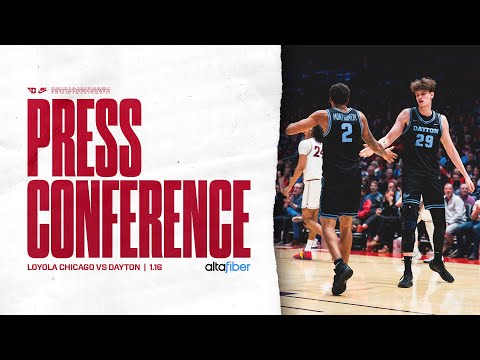 Post Game Press Conference: Dayton Vs. Loyola Chicago