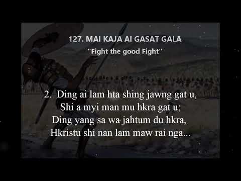 Kachin Hymns No.127  Mai kaja ai gasat gala