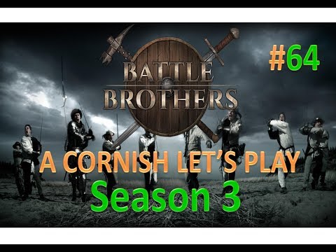 Battle Brothers: A Cornish Knight's Let's Play S3#64