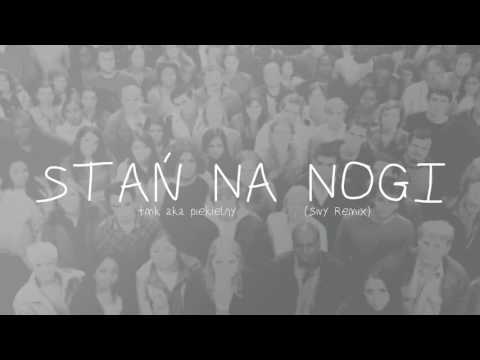 TMK aka Piekielny - Stań na nogi | SIVY REMIX