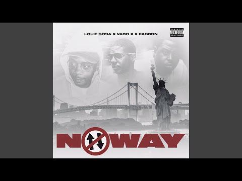 No Way (feat. Vado & FabDon)