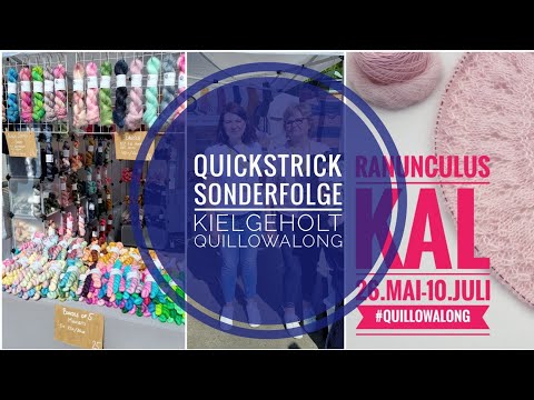 Quickstrick Strickpodcast #Sonderfolge I KIELGEHOLT I QUILLOWALONG