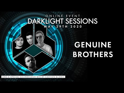 Online Darklight Sessions - Event 3 | Genuine Brothers