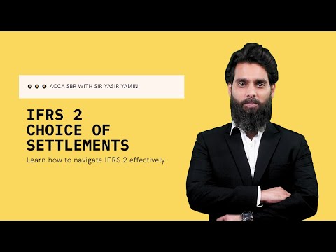 ACCA SBR (English) | IFRS 2 - Choice of Settlements
