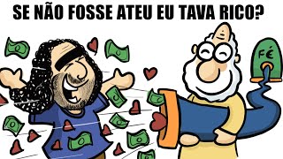 Deus demonstra amor dando dinheiro? #PergunteAoAteu 11 (#Pirula 234)