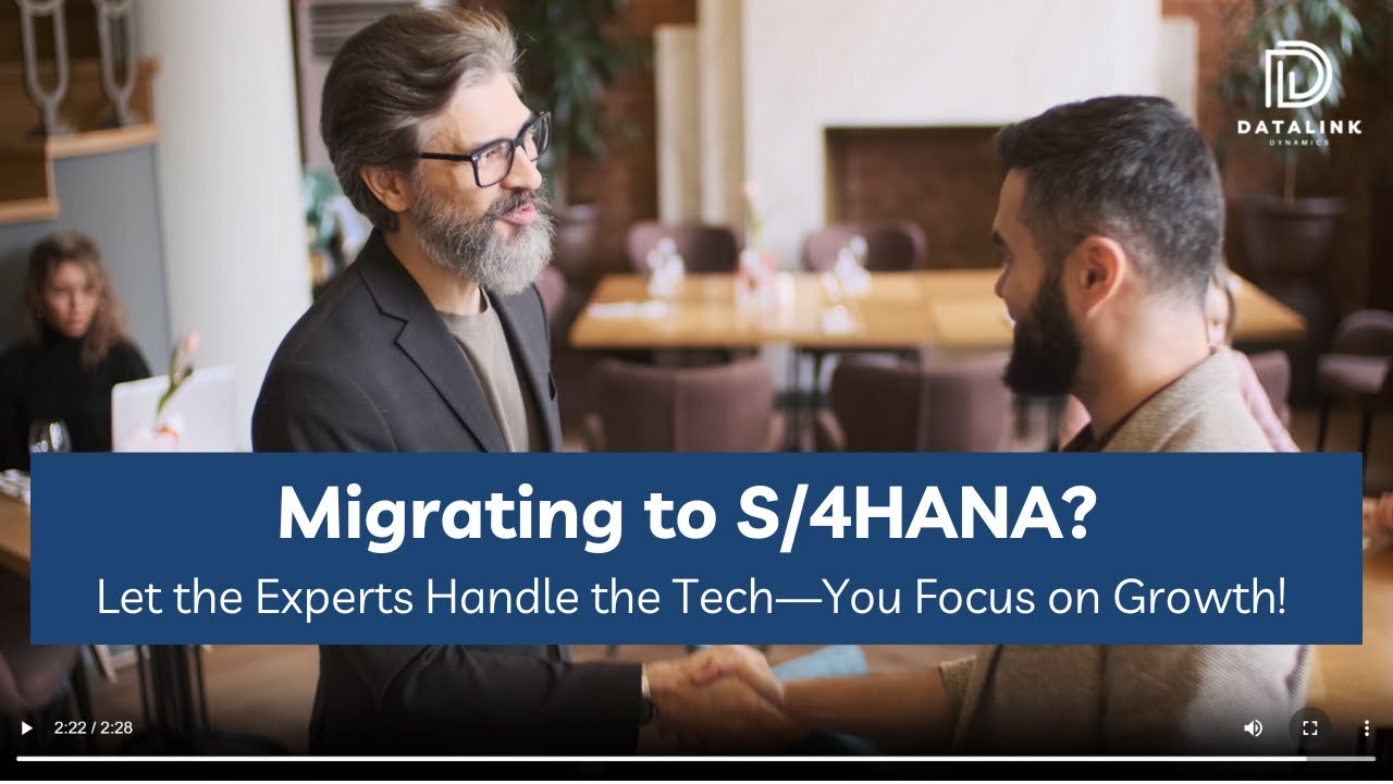 Your Trusted Partner in SAP S/4HANA Migration Journey - DataLink Dynamics