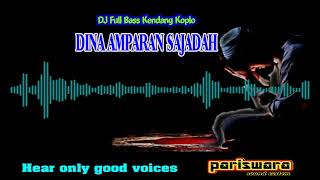 Download lagu DJ Full Bass Kendang Koplo Dina Amparan Sajadah (Darso) mp3