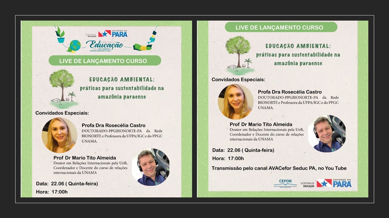 LANÇAMENTO DO CURSO “EDUCAÇÃO AMBIENTAL: PRÁTICAS PARA A SUSTENTABILIDADE NA AMAZÔNIA PARAENSE"