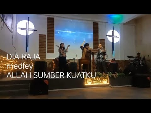 Dia Raja medley Allah Sumber Kuatku || GBI ROCK Pematangsiantar