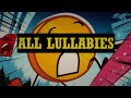 BFDIA 14 All Lullabies With Lyrics