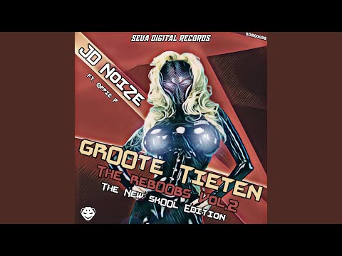 Groote Tieten (DJ Unscarred Remix)