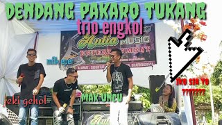 Download lagu dendang pakaro tukang (TRIO ENGKOL) live Aulia music arr DJ rian Fernando mp3 Download lagu dendang pakaro tukang (TRIO ENGKOL) live Aulia music arr DJ rian Fernando mp3