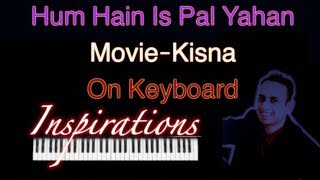 hum hain is pal yahan-Kisna - YouTube