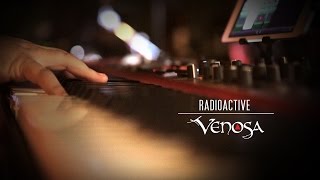 Radioactive - Imagine Dragons (Cover by Venosa) Live @ Venosa Lá em Casa
