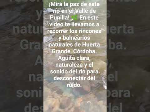¡El río más lindo de Huerta Grande, Córdoba! 🌊✨