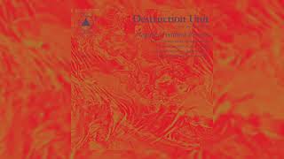 Destruction Unit - On The Upper Hand