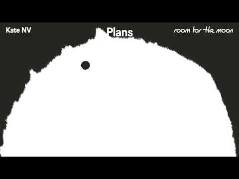 Kate NV - Plans (Official Audio)