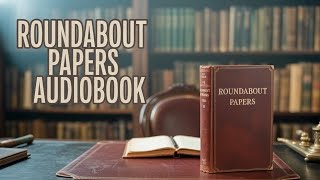 Roundabout Papers