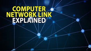 Computer Network Link Explained