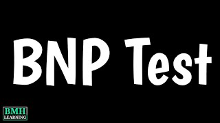 BNP Test | NtPro BNP Testing | Natriuretic Peptide Tests | B-type Natriuretic Peptide Test |