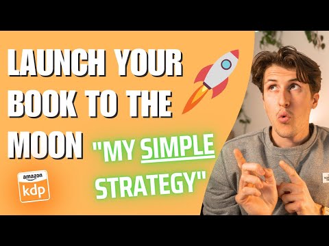 A Simple Book Launch Strategy to Maximize Sales and Rank on Page 1 | Amazon KDP