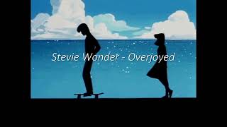 Download lagu Stevie Wonder - Overjoyed 해석 mp3