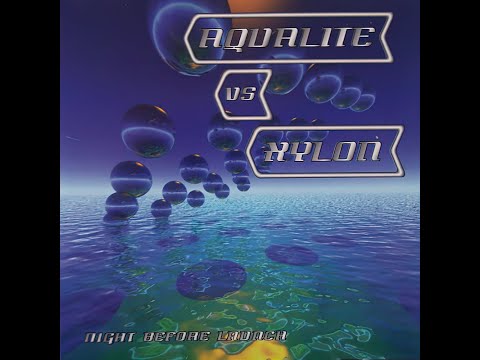 Aqualite vs. Xylon – Night Before Launch (1997)