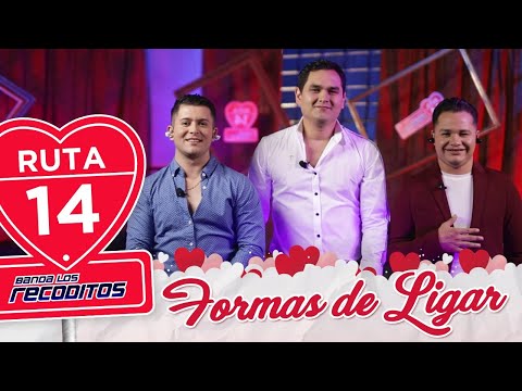 EP 1 | FORMAS DE LIGAR - RUTA 14 ❤️ | BANDA LOS RECODITOS