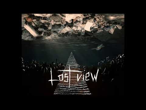 Lost View - Tehnogennaya tsivilizatsiya