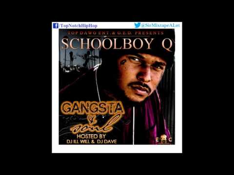 Schoolboy Q - Hands In The Air Bitch Nigga (Gangsta & Soul)