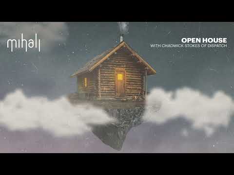 Open House - Mihali