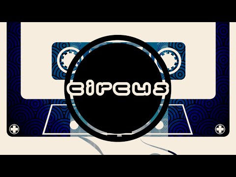 Circus Mixtape Vol 47 - Doctor P & Gl0bal