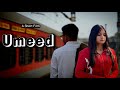 Award Winning Story Umeed Short Film Hindi