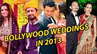Bollywood Celebs Weddings In 2013 !