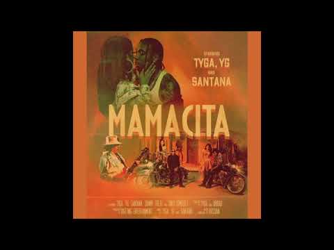 Tyga, YG, Santana - MAMACITA (Instrumental)