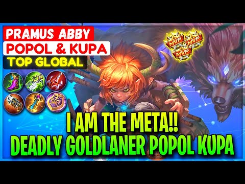 I Am The Meta!! Deadly Goldlaner Popol Kupa - Top Global Popol And Kupa pramus abby - Mobile Legends