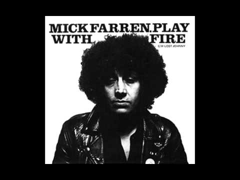 Mick Farren - Play With Fire (The Rolling Stones Cover)