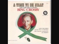Bing Crosby - A Time To Be Jolly.wmv
