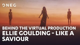 Ellie Goulding - Like a Saviour | Behind the Virtual Production | DNEG