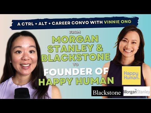 From Morgan Stanley & Blackstone To Founding Happy Human ...