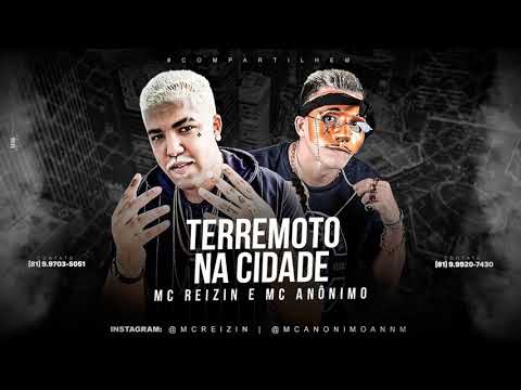 Mc Reizin & Mc Anônimo - Terremoto na Cidade