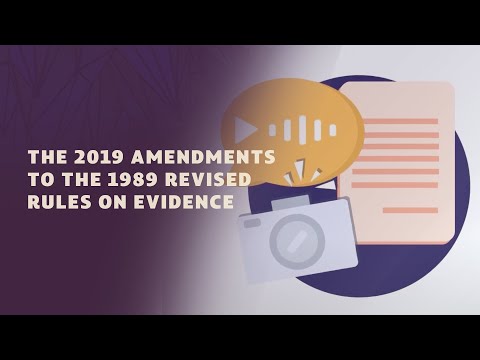 The 2019 Amendments to the 1989 Revised Rules on Evidence