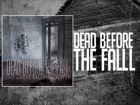 Dead Before The Fall The crest fallen society