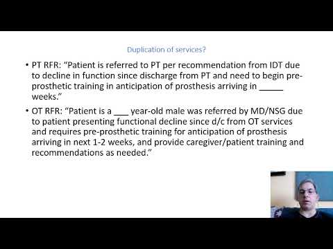 Duplication of services- PT and OT example