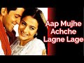 Aap Mujhe AAchche Lagne Lage Promo Trailer